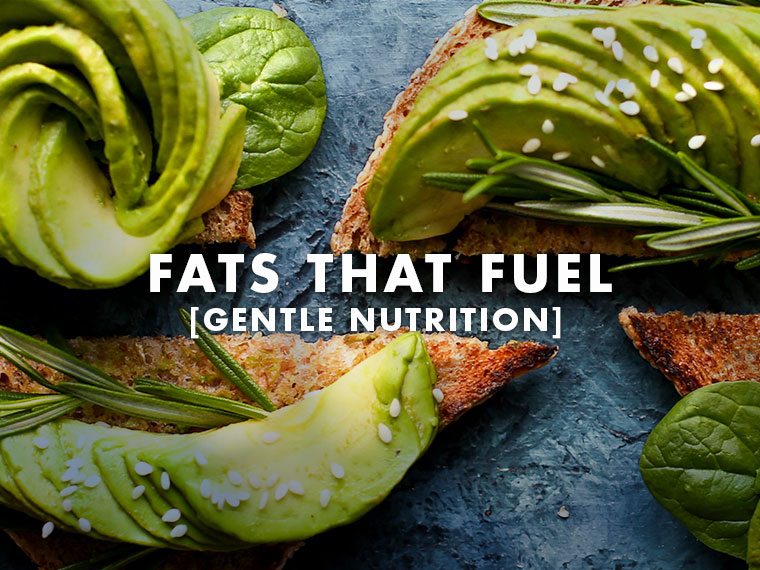 Crowding-in Fats that Fuel [ Gentle Nutrition ]