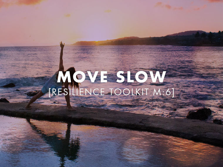 Move Slow